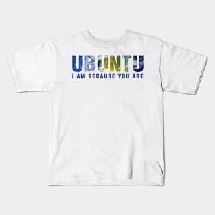 Ubuntu - I am because you Are (Light) Kids T-Shirt